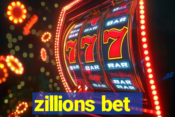 zillions bet