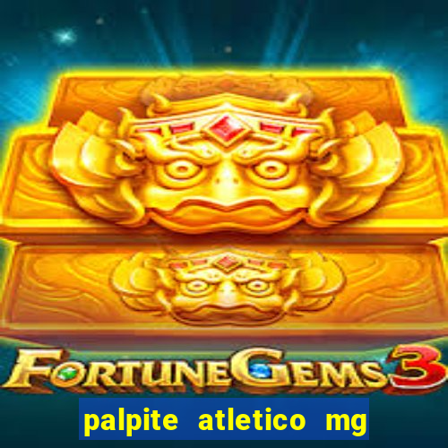 palpite atletico mg x botafogo