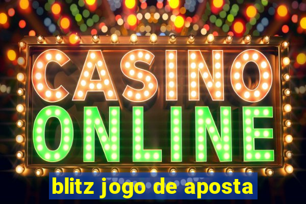 blitz jogo de aposta