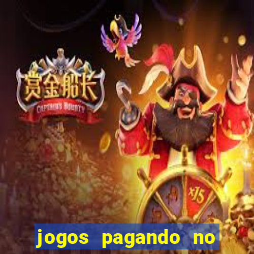 jogos pagando no cadastro 2024