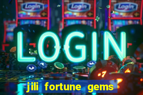 jili fortune gems 2 demo