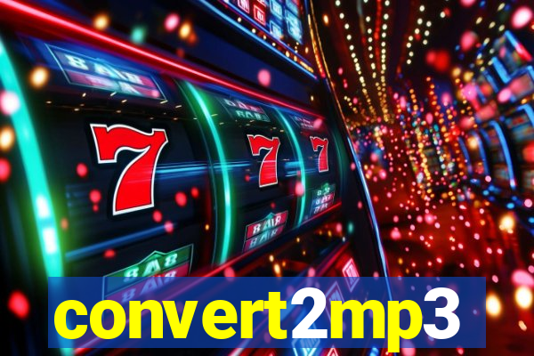 convert2mp3