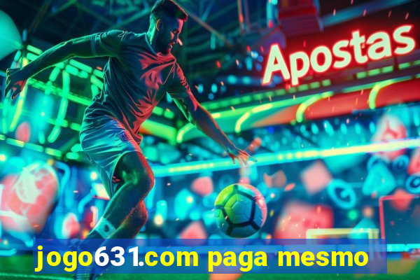 jogo631.com paga mesmo
