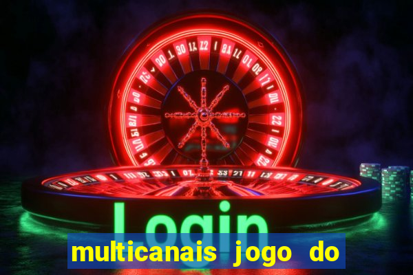 multicanais jogo do flamengo ao vivo