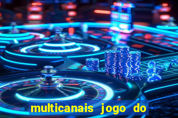 multicanais jogo do flamengo ao vivo