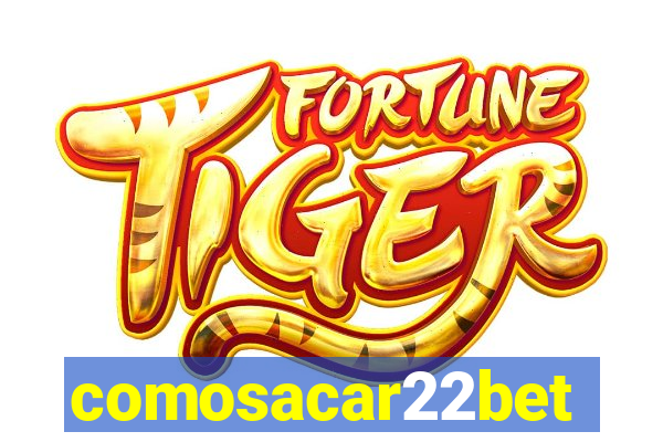 comosacar22bet