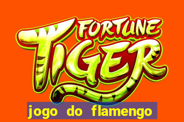 jogo do flamengo ao vivo multicanais