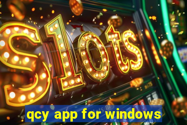 qcy app for windows