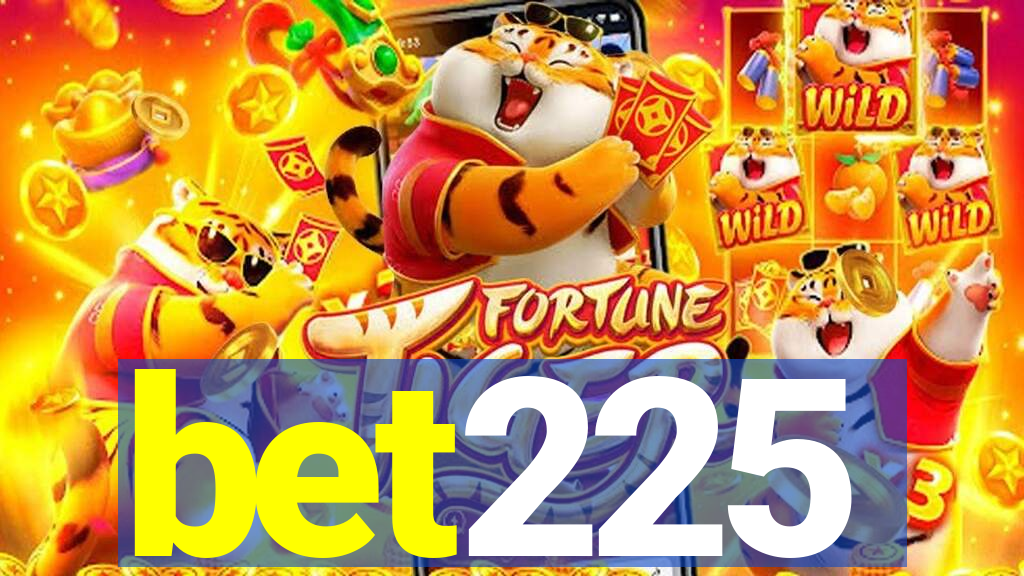 bet225