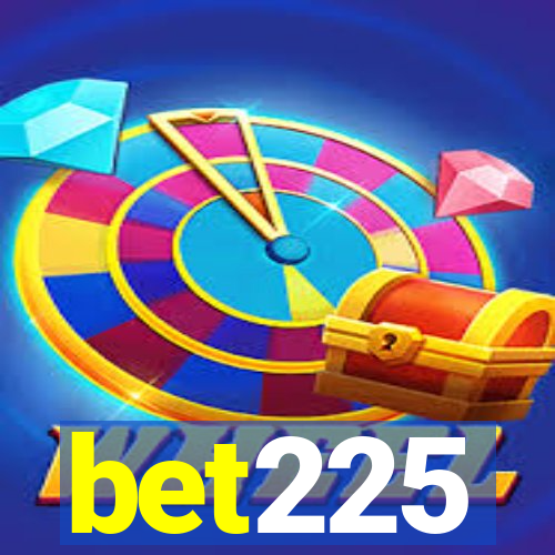 bet225