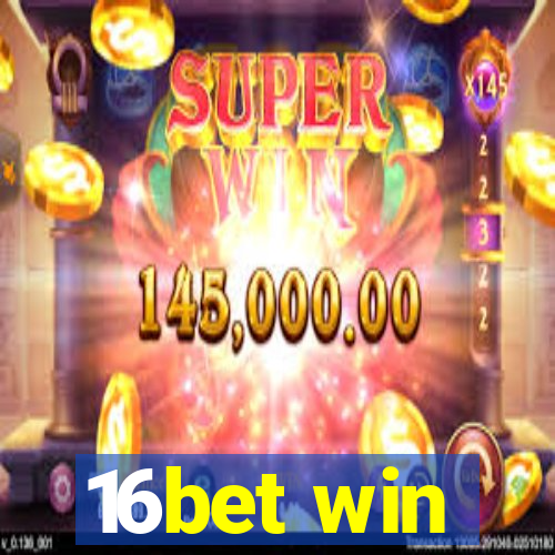 16bet win