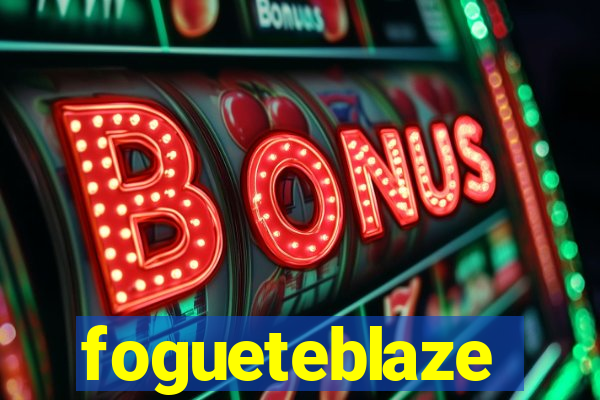 fogueteblaze