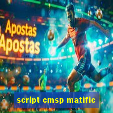 script cmsp matific