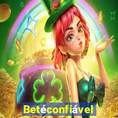 Betéconfiável