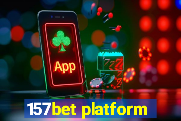 157bet platform
