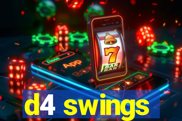 d4 swings