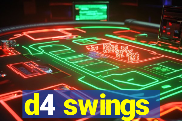 d4 swings