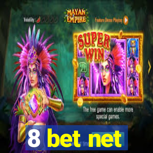 8 bet net