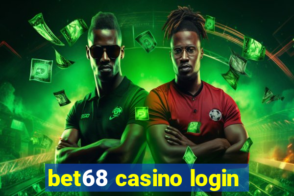 bet68 casino login