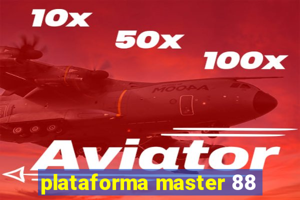 plataforma master 88