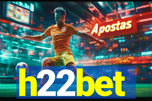 h22bet