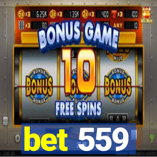 bet 559