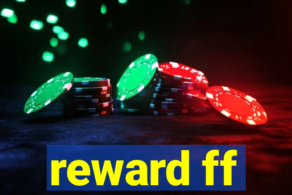 reward ff