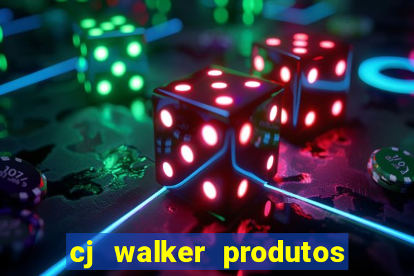 cj walker produtos onde comprar