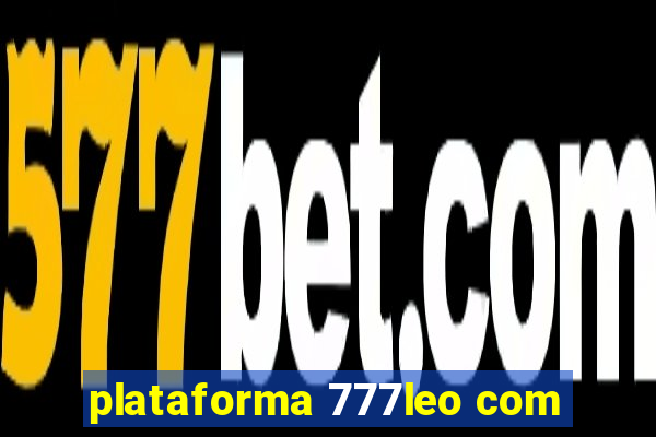 plataforma 777leo com