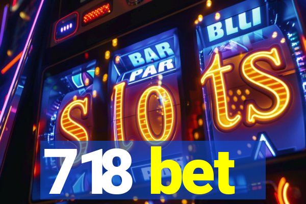 718 bet