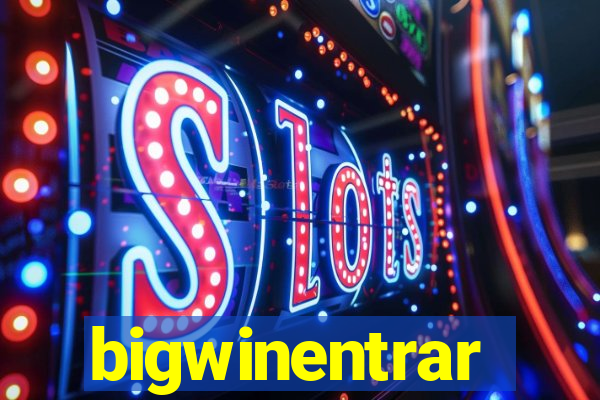 bigwinentrar