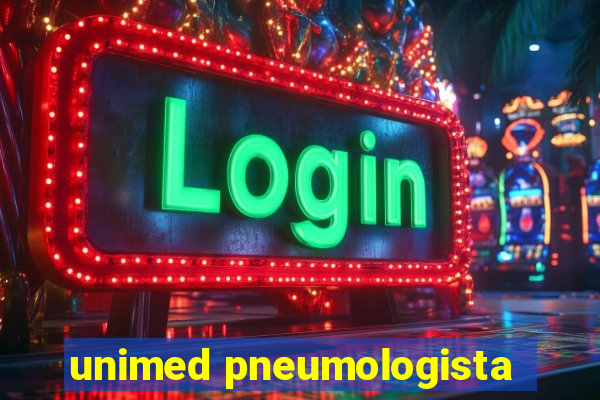unimed pneumologista