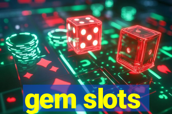 gem slots
