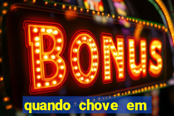 quando chove em porto seguro