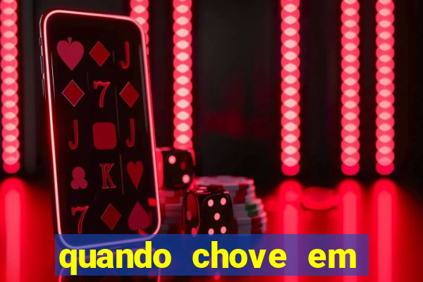 quando chove em porto seguro