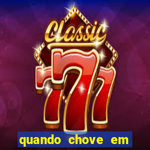 quando chove em porto seguro