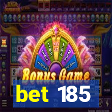 bet 185