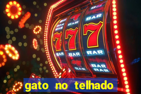gato no telhado significado espiritual
