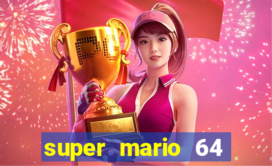 super mario 64 beta jogar