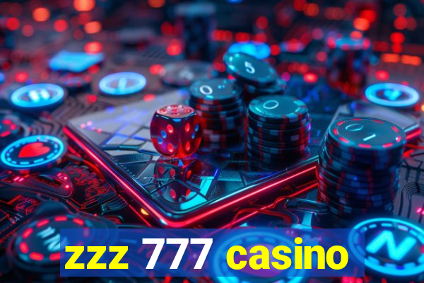 zzz 777 casino