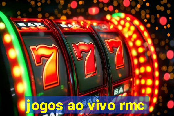 jogos ao vivo rmc