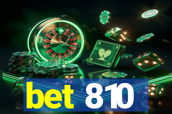 bet 810