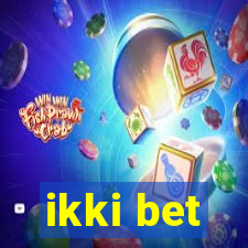 ikki bet