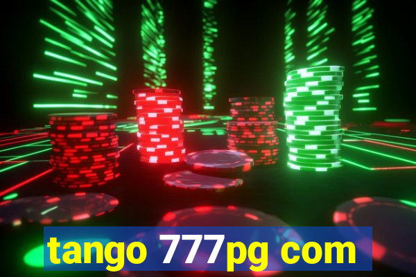 tango 777pg com