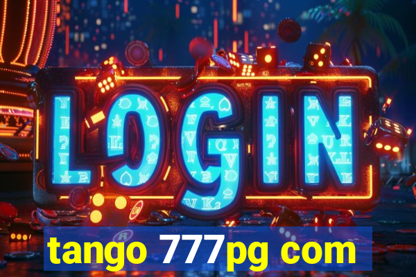 tango 777pg com