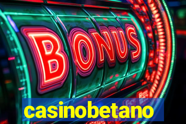 casinobetano