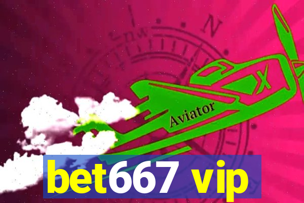 bet667 vip