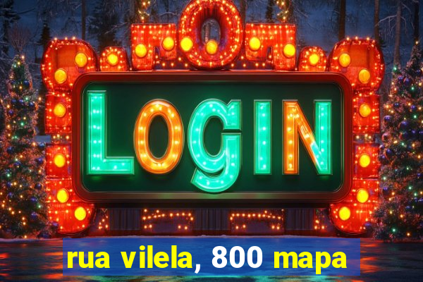 rua vilela, 800 mapa