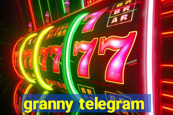 granny telegram
