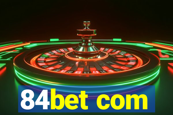 84bet com